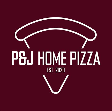 P&J home pizza.